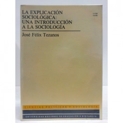 La explicacion sociologica jose felix tezanos